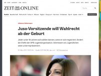 Bild zum Artikel: Johanna Uekermann: Juso-Vorsitzende will Wahlrecht ab der Geburt