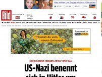 Bild zum Artikel: Kinder heißen Adolf & Eva - US-Nazi benennt sich in Hitler um