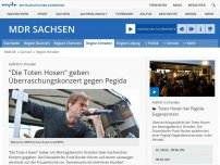 Bild zum Artikel: 'Die Toten Hosen' geben Überraschungskonzert gegen Pegida