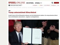 Bild zum Artikel: USA: Trump unterzeichnet Klima-Dekret