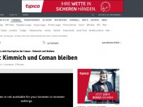 Bild zum Artikel: Bayern: Kimmich und Coman bleiben