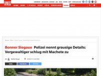 Bild zum Artikel: Bonner Siegaue: Polizei nennt grausige Details: Vergewaltiger schlug mit Machete zu