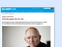 Bild zum Artikel: Schäuble gegen Ehe für alle