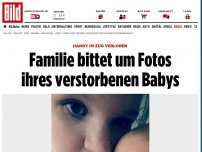 Bild zum Artikel: Handy im Zug verloren - Familie bittet um Fotos ihres verstorbenen Babys
