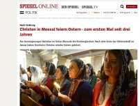 Bild zum Artikel: Nach IS-Abzug: Christen in Mossul feiern Ostern - zum ersten Mal seit drei Jahren