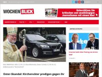 Bild zum Artikel: Oster-Skandal: Kirchenväter predigen gegen ihr eigenes Volk