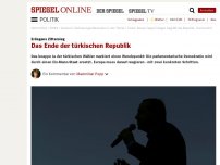 Bild zum Artikel: Erdogans Zittersieg: Der Tod der türkischen Republik