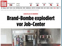 Bild zum Artikel: Anschlag in Bremen - Brand-Bombe explodiert vor Job-Center
