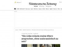 Bild zum Artikel: 'Die Linke müsste meine Eltern ansprechen, ohne soziorassistisch zu sein'