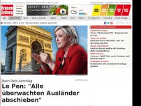 Bild zum Artikel: Le Pen: 'Alle überwachten Ausländer abschieben'