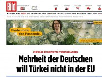 Bild zum Artikel: Umfrage zu Beitritts-Verhandlungen - Mehrheit der Deutschen will Türkei nicht in der EU