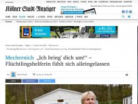 Bild zum Artikel: Mechernich: „Ich bring' dich um!“ – Flüchtlingshelferin fühlt sich alleingelassen