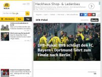 Bild zum Artikel: DFB-Pokal: BVB schlägt den FC Bayern - Dortmund fährt zum Finale nach Berlin
