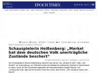 Bild zum Artikel: Schauspielerin Heißenberg: Merkel hat dem deutschen Volk unerträgliche Zustände beschert