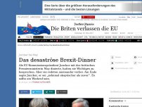 Bild zum Artikel: Juncker bei May: Das desaströse Brexit-Dinner