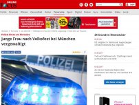 Bild zum Artikel: Polizei bittet um Hinweise - Junge Frau nach Volksfest bei München vergewaltigt