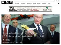Bild zum Artikel: Russland verlässt globales Bankensystem: US-Dollar wird aufgegeben und durch Gold ersetzt