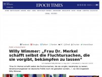Bild zum Artikel: Willy Wimmer: „Frau Dr. Merkel schafft selbst die Fluchtursachen, die sie vorgibt, bekämpfen zu lassen“