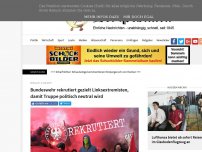 Bild zum Artikel: Bundeswehr rekrutiert gezielt Linksextremisten, damit Truppe politisch neutral wird