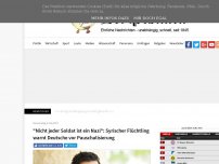 Bild zum Artikel: 'Nicht jeder Soldat ist ein Nazi': Syrischer Flüchtling warnt Deutsche vor Vorurteilen