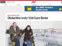 Bild zum Artikel: Obdachlos trotz 1530 Euro Rente
