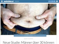 Bild zum Artikel: Neue Studie: M?nner ?ber 30 k?nnen nichts f?r ihren dicken Bauch