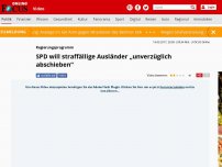 Bild zum Artikel: Regierungsprogramm - SPD will straffällige Ausländer „unverzüglich abschieben“