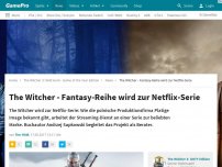 Bild zum Artikel: News: The Witcher - Fantasy-Reihe wird zur Netflix-Serie