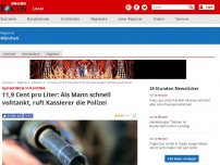 Bild zum Artikel: Systemfehler in Karlsfeld - 11,9 Cent pro Liter: Als Mann schnell volltankt, ruft Kassierer die Polizei