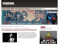 Bild zum Artikel: Soundgarden-Frontmann Chris Cornell ist tot