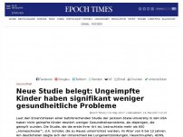 Bild zum Artikel: Neue Studie belegt: Ungeimpfte Kinder haben signifikant weniger gesundheitliche Probleme