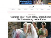 Bild zum Artikel: 'Mamma Mia!': Nach zehn Jahren kommt die Fortsetzung in die Kinos