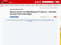 Bild zum Artikel: Beim Nato-Gipfel in Brüssel - Macron steuert zur Begrüßung auf Trump zu – und lässt ihn dann frech links liegen