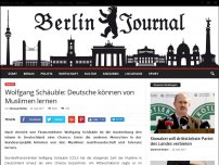 Bild zum Artikel: Wolfgang Schäuble: Deutsche können von Muslimen lernen
