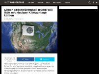 Bild zum Artikel: Gegen Erderwärmung: Trump will USA mit riesiger Klimaanlage kühlen