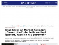Bild zum Artikel: Imad Karim an Margot Käßmann: „Diesen ‚Nazi‘, der in Ihrem Kopf geistert, habe ich NIE getroffen.“