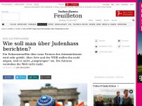 Bild zum Artikel: Arte und WDR kneifen: Über Judenhass ist ausgewogen zu berichten