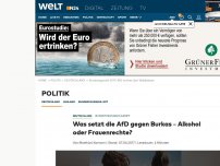 Bild zum Artikel: Bundestagswahlkampf: Was setzt die AfD gegen Burkas – Alkohol oder Frauenrechte?