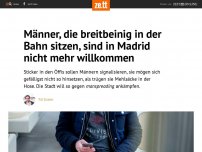 Bild zum Artikel: Männer, die breitbeinig in der Bahn sitzen, sind in Madrid nicht mehr willkommen