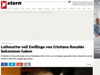 Bild zum Artikel: Leute von heute: Leihmutter soll Zwillinge von Cristiano Ronaldo bekommen haben