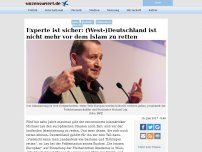 Bild zum Artikel: Experte ist sicher: (West-)Deutschland ist nicht mehr vor dem Islam zu retten