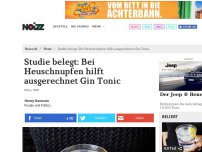 Bild zum Artikel: Studie belegt: Bei Heuschnupfen hilft ausgerechnet Gin Tonic