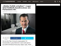 Bild zum Artikel: „Bleibe Politik erhalten“: Lugar wird Heißluft-Handtrockner am Parlaments-WC