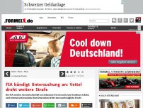 Bild zum Artikel: FIA kündigt Untersuchung an: Vettel droht weitere Strafe