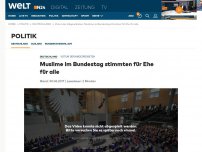 Bild zum Artikel: Votum der Abgeordneten: Muslime im Bundestag stimmten für Ehe für alle