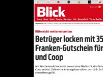 Bild zum Artikel: Bitte nicht weiterverbreiten: Betrüger locken mit 350-Franken-Gutschein für Migros und Coop