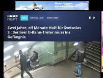 Bild zum Artikel: Zwei Jahre, elf Monate Haft für Svetoslav S.: Berliner U-Bahn-Treter muss ins Gefängnis