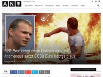 Bild zum Artikel: G20: Wer kennt diese Linksterroristen? Anonymous setzt 8.000 Euro Kopfgeld aus