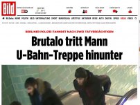 Bild zum Artikel: Berliner Polizei fahndet - Brutalo tritt Mann die U-Bahn-Treppe hinunter