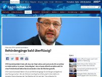 Bild zum Artikel: Schulz will Behördengänge weitgehend überflüssig machen